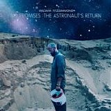 Fitzsimmons, William - No Promises: The Astronaut's Return (Ready The Astronaut Alternative Versions)