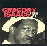 Isaacs, Gregory (Gregory Isaacs) - I Found Love