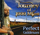 Giddimani, Perfect (Perfect Giddimani) - Journey Of 1000 Miles
