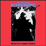 Pictureplane - Dopamine (Negative Gemini Remix)