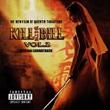 Various artists - Kill Bill Vol. 2 - Original Soundtrack