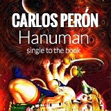 Carlos Peron - Hanuman (Single to the Book)
