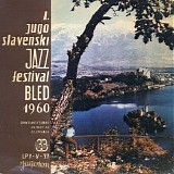 Various artists - 1. Jugoslavenski Jazz-Festival. Bled,15.-18.IX.1960