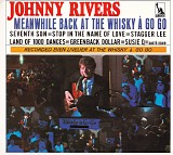 Johnny Rivers - Meanwhile Back At The Whisky À Go Go