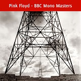 Pink Floyd - BBC Mono Masters
