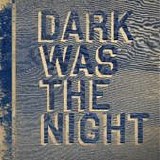 Gibbard, Ben - Dark Was The Night OST