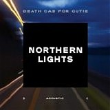 Death Cab For Cutie - Northern Lights