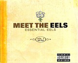 Eels - Meet The Eels Essential Eels Vol.1 1996 - 2006