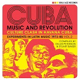 Various artists - Cuba: Music And Revolution (Culture Clash In Havana Cuba: Experiments In Latin Music 1973-85 Vol. 2)