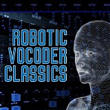 Various artists - Robotic Vocoder Classics