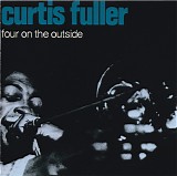 Curtis Fuller - Four On the Outside