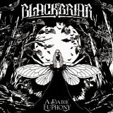 Blackbriar - A Dark Euphony