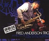 Fred Anderson Trio - 2007.11.17 - Jazz Made In Chicago Festival, Poznan, Poland