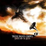 Those Damn Crows - Murder And The Motive