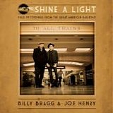 Bragg, Billy - 2016-2017 Shine A Light: Field Recordings From The Great American Railroad