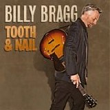 Bragg, Billy - 2011-2015 Tooth & Nail