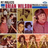 Various artists - Pet Projects: The Brian Wilson Productions