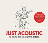 Various artists - Just Acoustic: 80 Classic Acoustic Songs