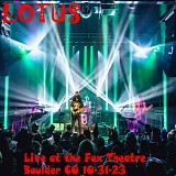 Lotus - Live at the Fox Theatre, Boulder CO 10-31-23