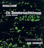 Felix Mendelssohn-Bartholdy - Ein Sommernachtstraum (Bühnenmusik) · Hebriden-Ouverture
