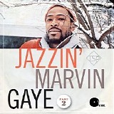 Various artists - The Soul Preacher - Jazzin' Marvin Gaye - 2022