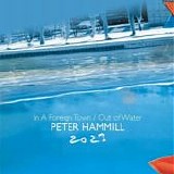 Hammill, Peter - In A Foreign Town 2023