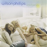 Wilson Phillips - California