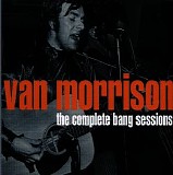 Van Morrison - The Complete Bang Sessions