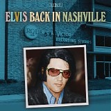 Elvis Presley - Elvis Back in Nashville