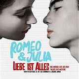 Various artists - Romeo und Julia - Liebe ist alles