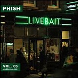 Phish - Live Bait 3
