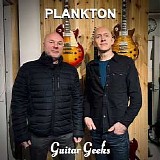 Guitar Geeks - #0366 - Plankton, 2023-11-30