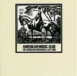 American Music Club - The Everclear Rehearsals