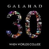 Galahad - When Worlds Collide