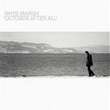 Marsh, Rhys - October After All
