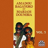 Amadou Bagayoko et Mariam Doumbia - Vol. 3