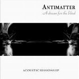 Antimatter - A Dream For The Blind