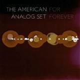 American Analog Set, The - For Forever