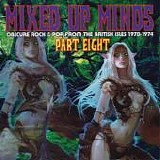 Various Artists - Mixed Up Minds Part 8 1979-1974