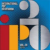 Various Artists - International Pop Overthrow Volume 20