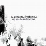 A_Genuine Freakshow - We Are The Undercurrents