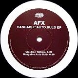 Aphex Twin - Hangable Auto Bulb EP