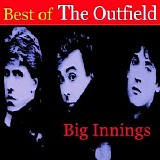 The Outfield - Big Innings: Best Of The Outfield