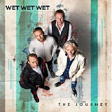 Wet Wet Wet - The Journey (Deluxe Edition)