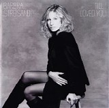 Barbra Streisand - Till I Loved You (Japanese Edition)
