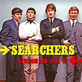 The Searchers - Live On Air '64 & '67