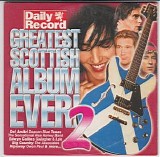 Various artists - Greatest Scottish Album Ever 2