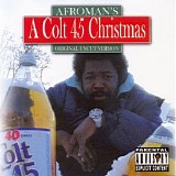 Afroman - A Colt 45 Christmas (Original Uncut Version)