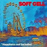 Soft Cell - Happiness Not Included