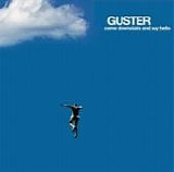Guster - Come Downstairs And Say Hello